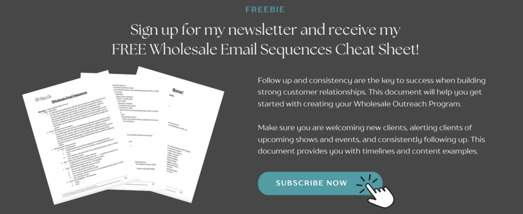 Subscribe to the Grace & Co Newsletter and receive my free wholesale email sequences cheat sheet